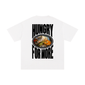 Hungry For More T-Shirt